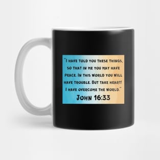 Bible Verse John 16:33 Mug